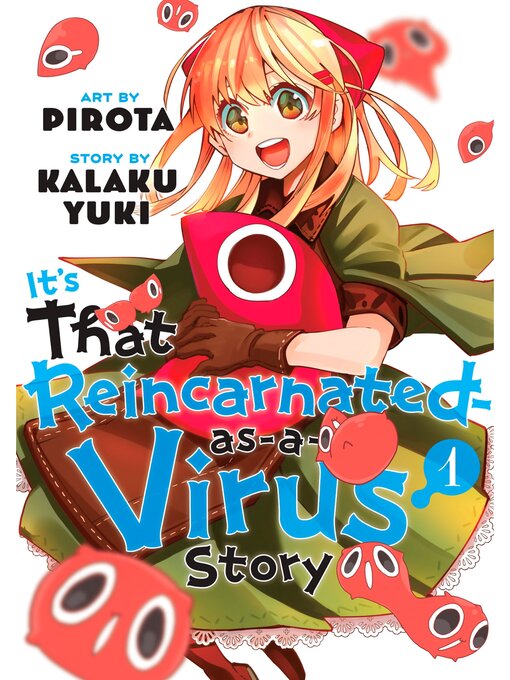 Title details for It's That Reincarnated-as-a-Virus Story, Volume 1 by Pirota - Available